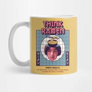 Think Ramen - Think Noodles Mug